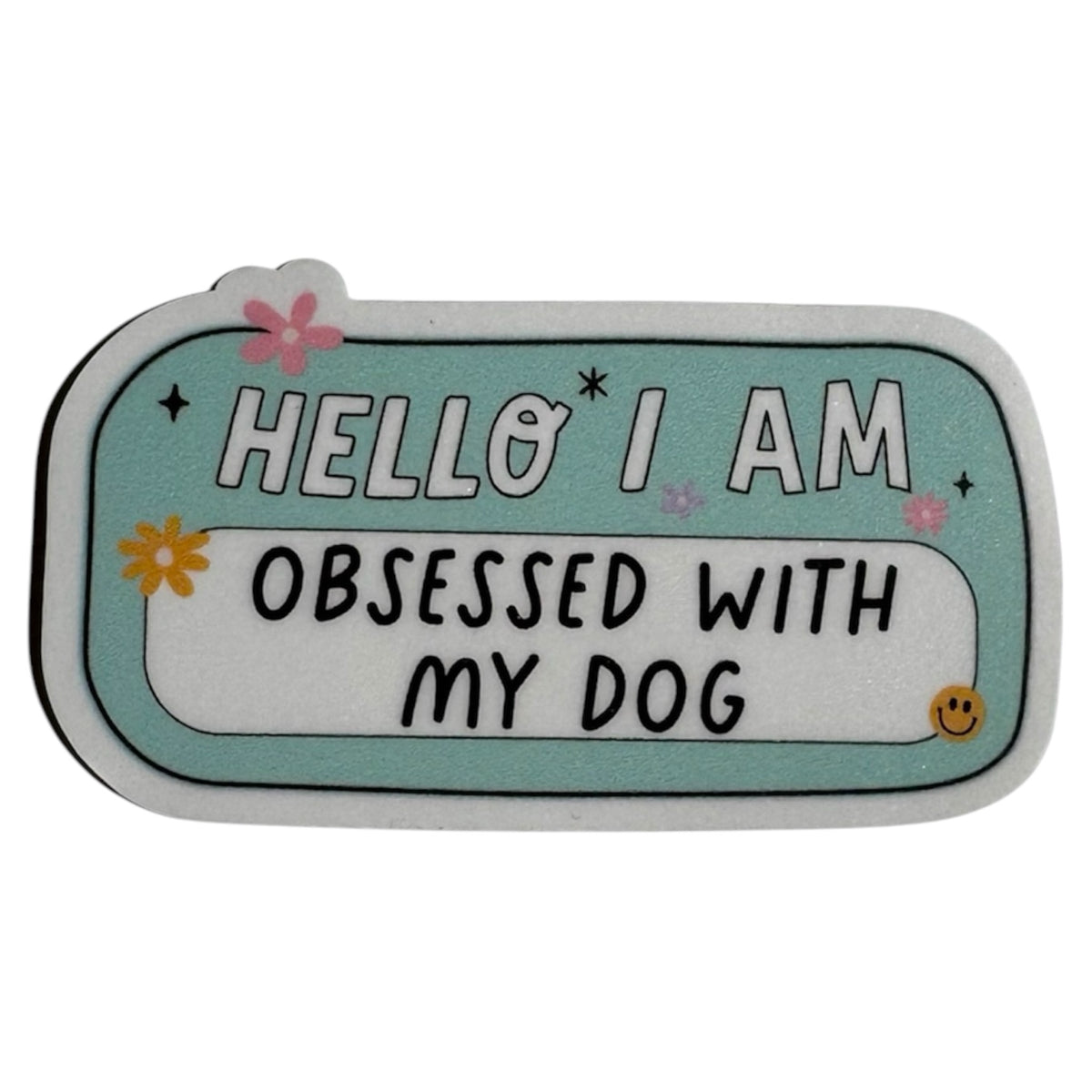 Hello I Am... Dog Sticker